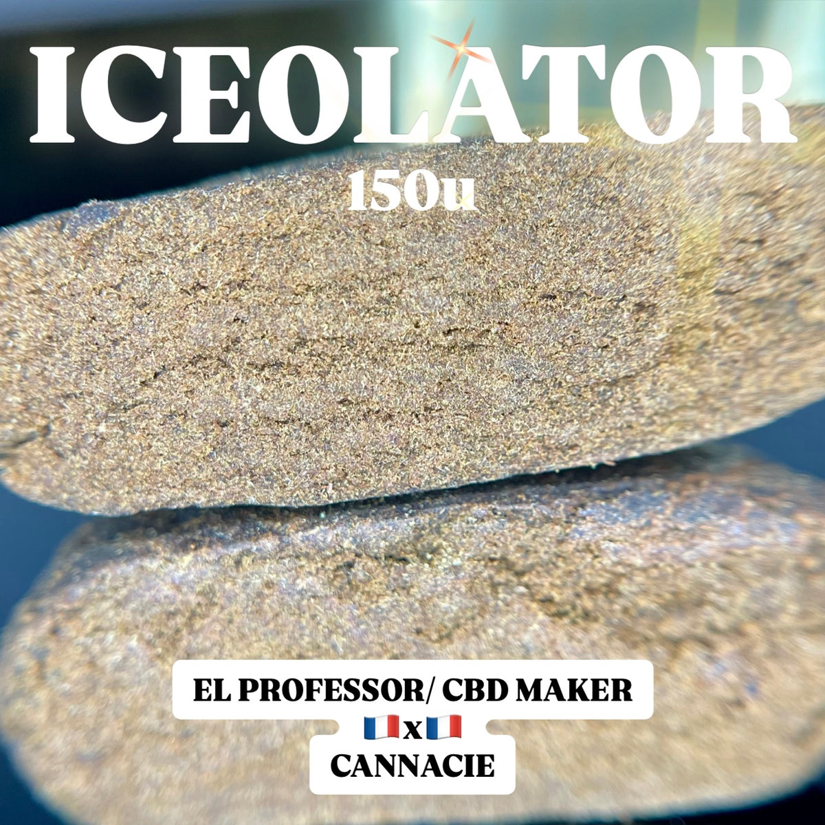 ICEOLATOR CBD, résine CBD — résine présentée avec son étiquette ICEOLATOR